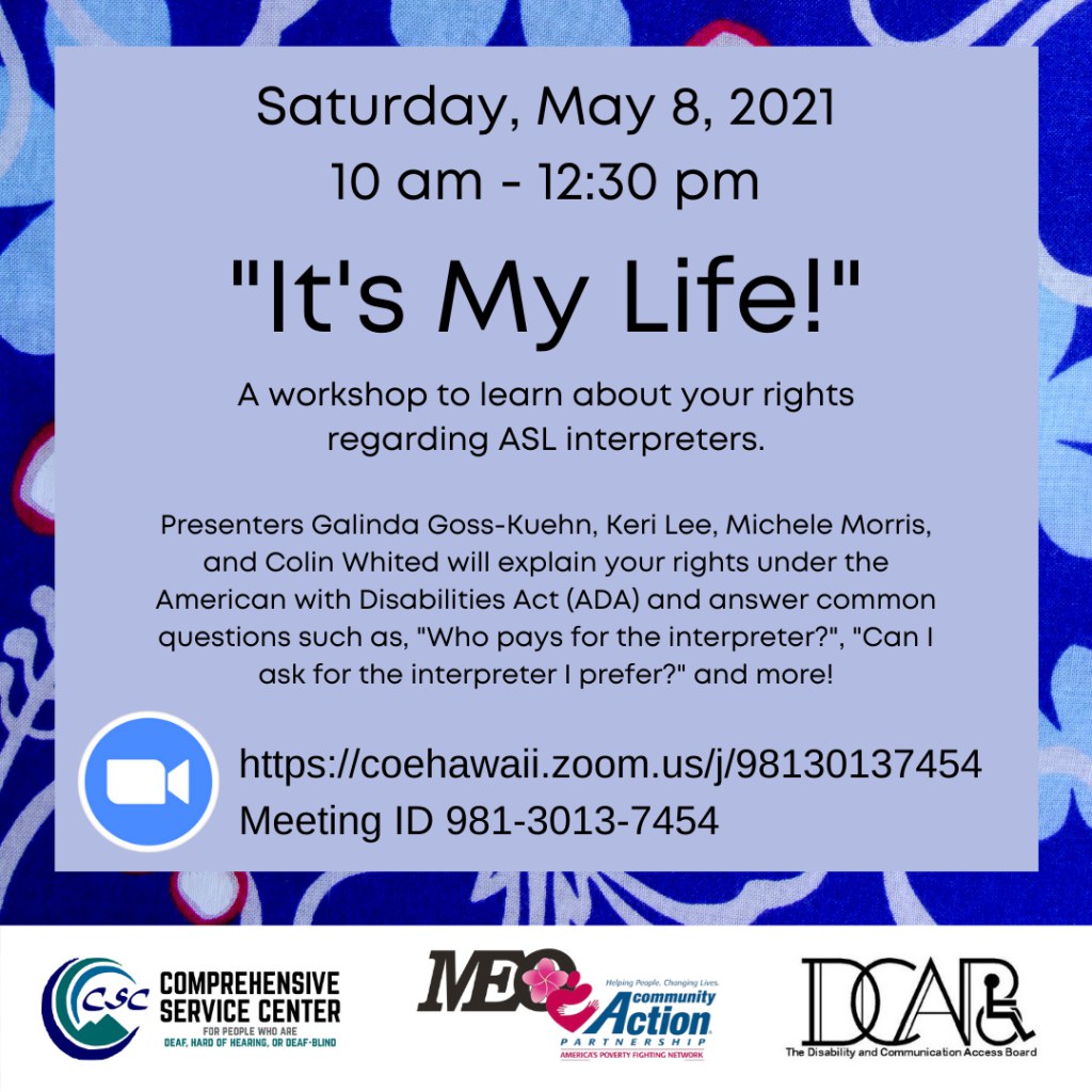 It's My Life: A Workshop to learn about your rights regarding ASL interpreters