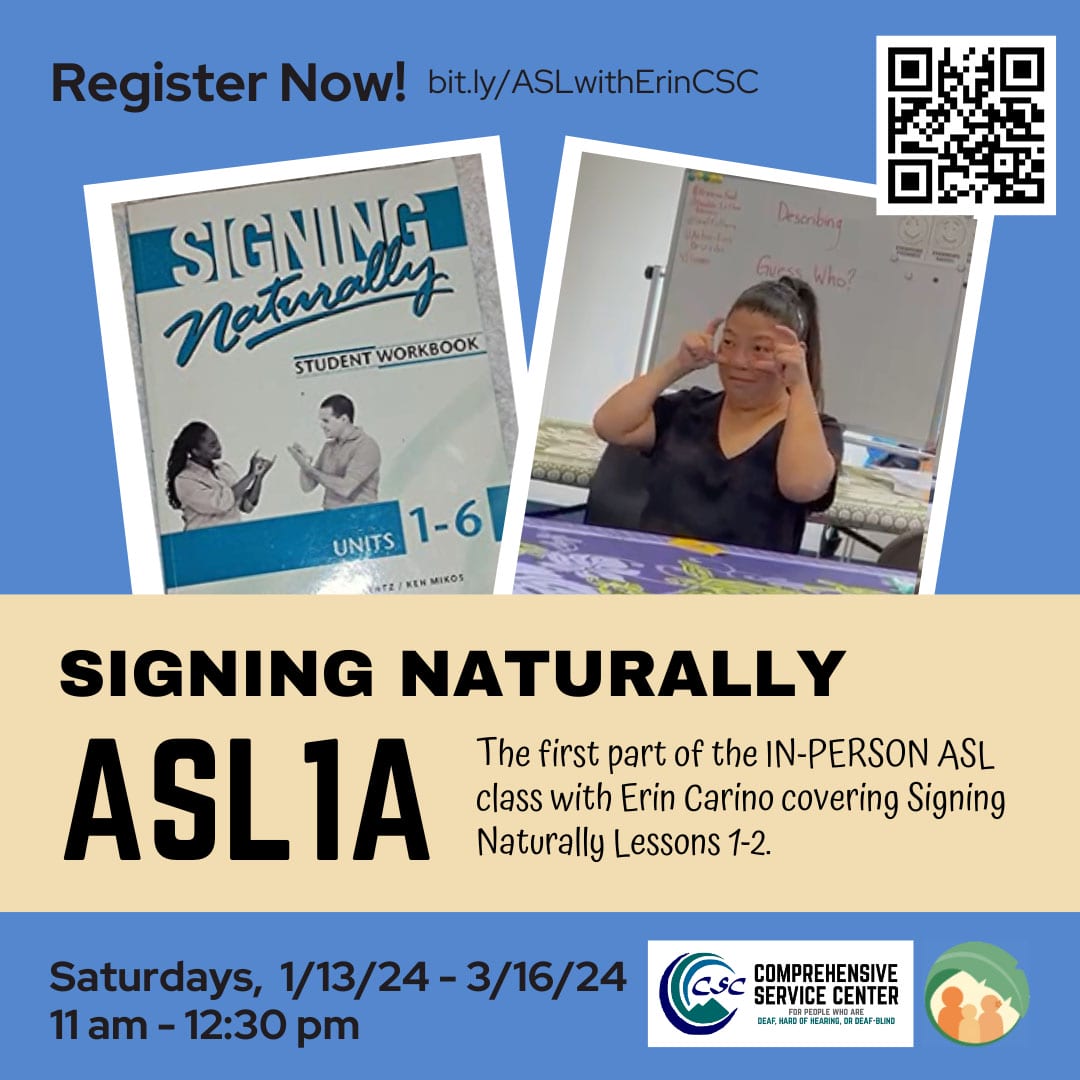 Signing Naturally: ASL 1A