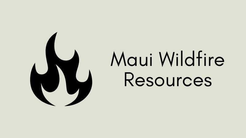 Maui Wildfire Resources