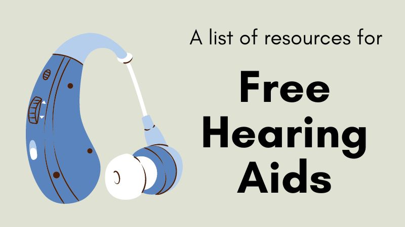 A list of resources for Free Hearing Aids