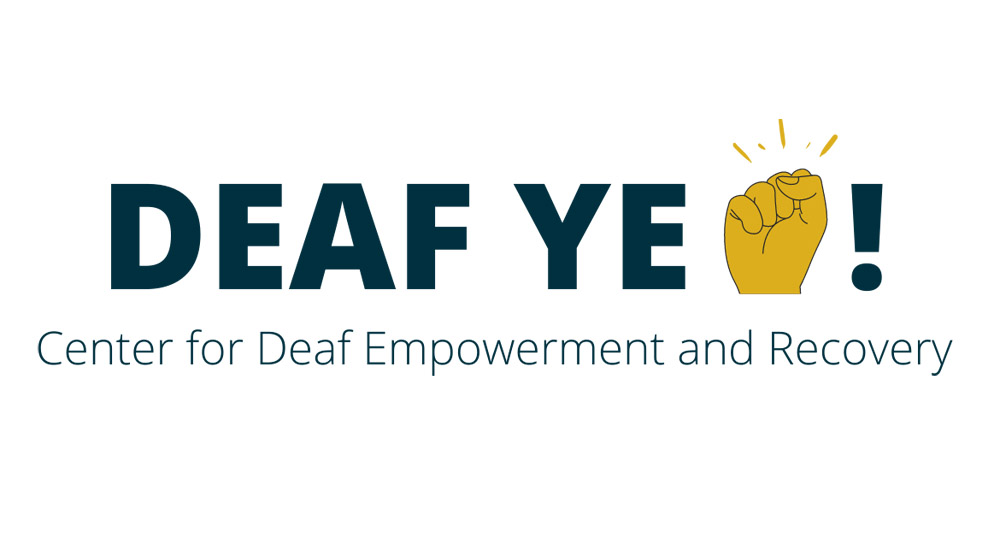 Deaf Yes: Center for Deaf Empowerment and Recovery